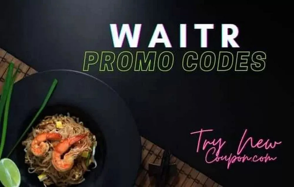 How To Find The Best Waitr Promo Codes
